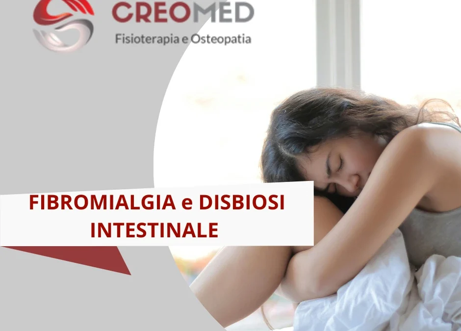Fibromialgia e Disbiosi Intestinale: Il Ruolo Cruciale dell’Alimentazione nella Gestione dei Sintomi