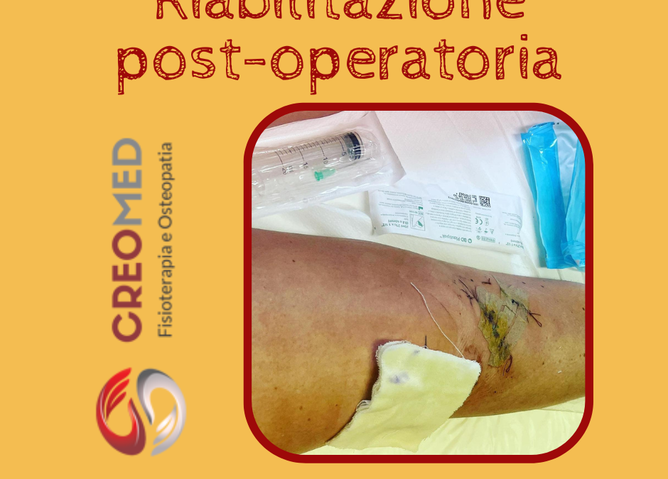 RIABILITAZIONE POST-OPERATORIA